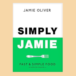 Simply Jamie: Fast & Simple Food
