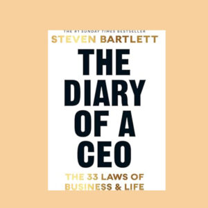 The Diary of a CEO: The 33 Laws of Business and Life
